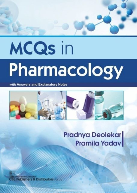 MCQs in Pharmacology: With Answers and Explanatory Notes (PB)